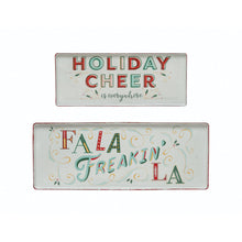 Load image into Gallery viewer, Holiday Cheer and Fa La La Enameled Metal Trays Set of 2 (7374736982082)