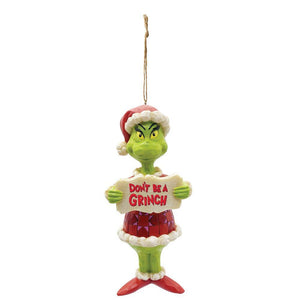 6009534 - Don't Be a Grinch Ornament (6834604671042)