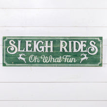 Load image into Gallery viewer, BF196300 - Oh What Fun Sleigh Rides Sign (6719961989186)