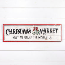 Load image into Gallery viewer, BF196307 - Christmas Market Sign (6719966773314)